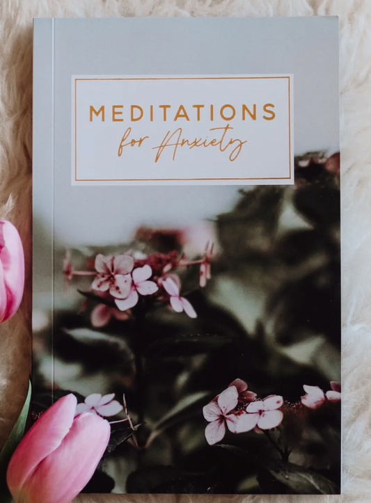 Meditations for Anxiety