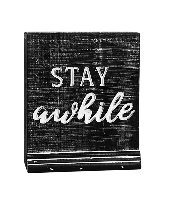 Stay Awhile Carved Block